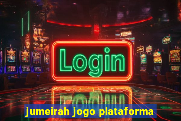 jumeirah jogo plataforma